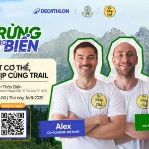  WORKSHOP #11: SỨC BẬT CƠ THỂ – HÒA NHỊP CÙNG TRAIL
