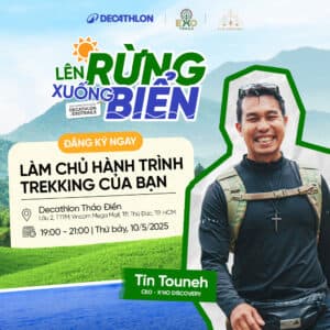 WORKSHOP 1 - LÀM CHỦ HÀNH TRÌNH TREKKING CỦA BẠN