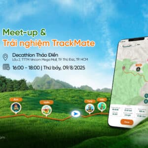 Meet-up & Trải nghiệm Trackmate
