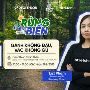 WORKSHOP #13: GÁNH KHÔNG ĐAU, VÁC KHÔNG GÙ