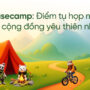 Cộng đồng Basecamp yêu thiên nhiên